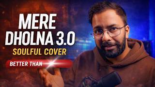Mere Dholna 3.0 Cover Song Bollywood Mix It Right