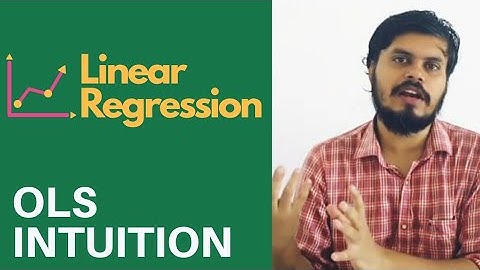 Linear Regression Part  3 | General Intuition of OLS