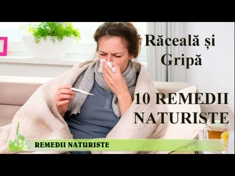 10 Remedii Naturiste pentru RĂCEALĂ ȘI GRIPĂ