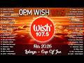 Top Viral Tagalog Love Songs 2026 Playlist 🎶 Best Of Wish 107.5 Music Playlist 2026