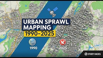 Urban Sprawl Mapping: How to prepare Urban Expansion Mapping 1990 to 2025 using Google Earth Engine