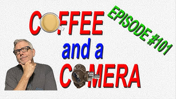 Coffee and a Camera Filmboy24 Live Stream | Episode 101 | Wide Open Film Chat!