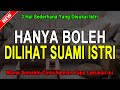 Ini hanya boleh dilihat suami istri 3 hal sederhana yang disukai istri dari suaminya