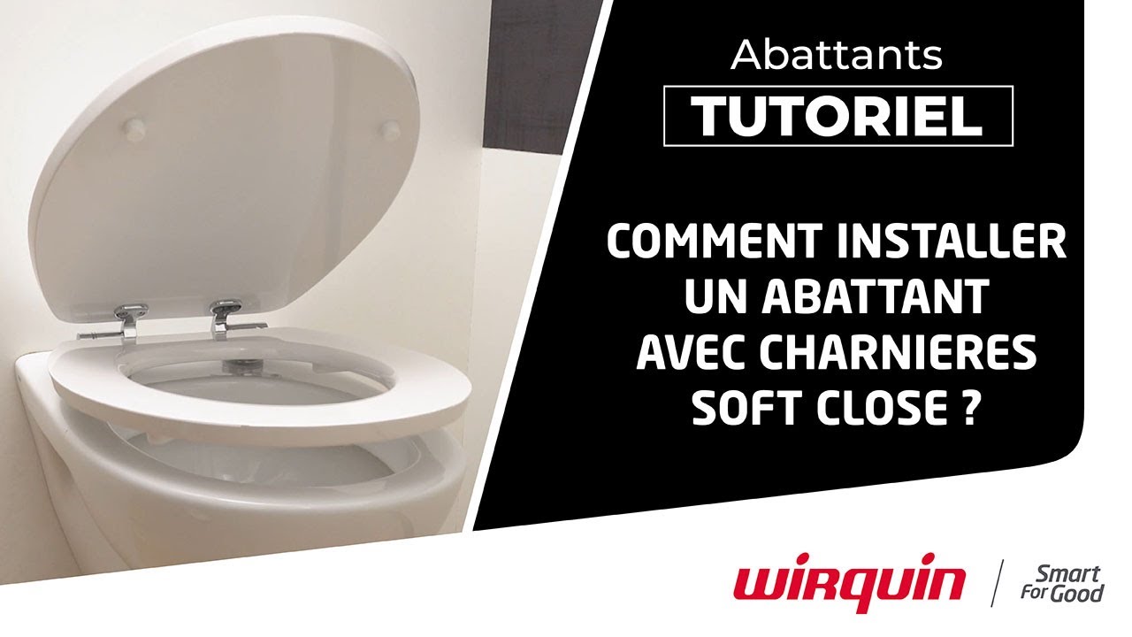 Installation Abattant à fermeture ralentie / Soft close toilet