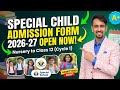 Special School Admission date Out 🥳 special Child admission 2026-27 class nursery to class12