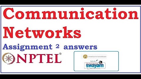 week 2| communication networks nptel assignment answers | NPTEL|2023|