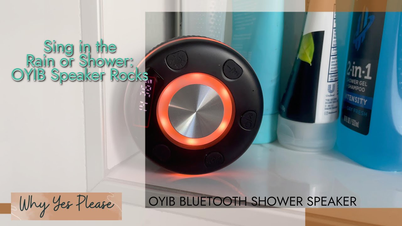 OYIB BLUETOOTH SHOWER SPEAKER