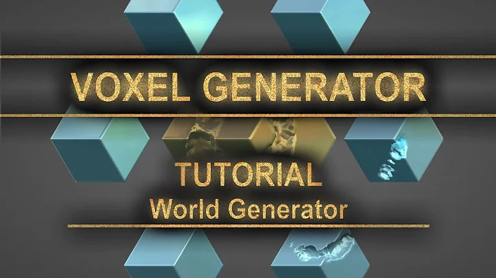 Voxel Generator Tutorial: World Generator