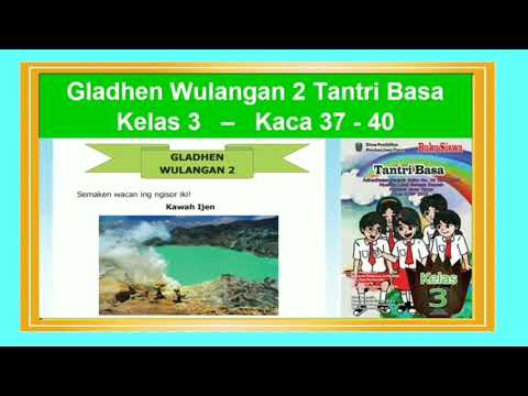 Gladhen Wulangan 2 Tantri Basa Kelas 3 Hal 37 40 Basa Jawa Bab 2 Pengalaman Kang Nyenengake Youtube