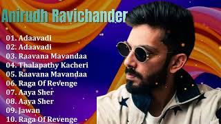 Anirudh Ravichander Greatest Hits 2026 | Best Tamil Songs, Mass BGM, Rock Anthems & Melody Hits