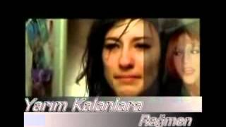 Yarim Kalanlara Ragmen