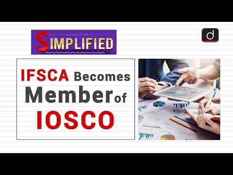 IFSCA Becomes Member of IOSCO: Simplified