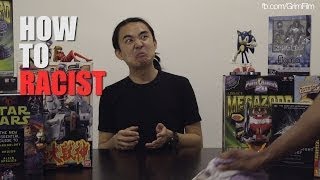 How To Racist