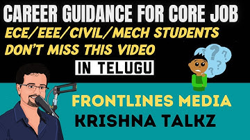 Career guidance for CORE JOB aspirants || Krishna Talkz || FrontlinesMedia