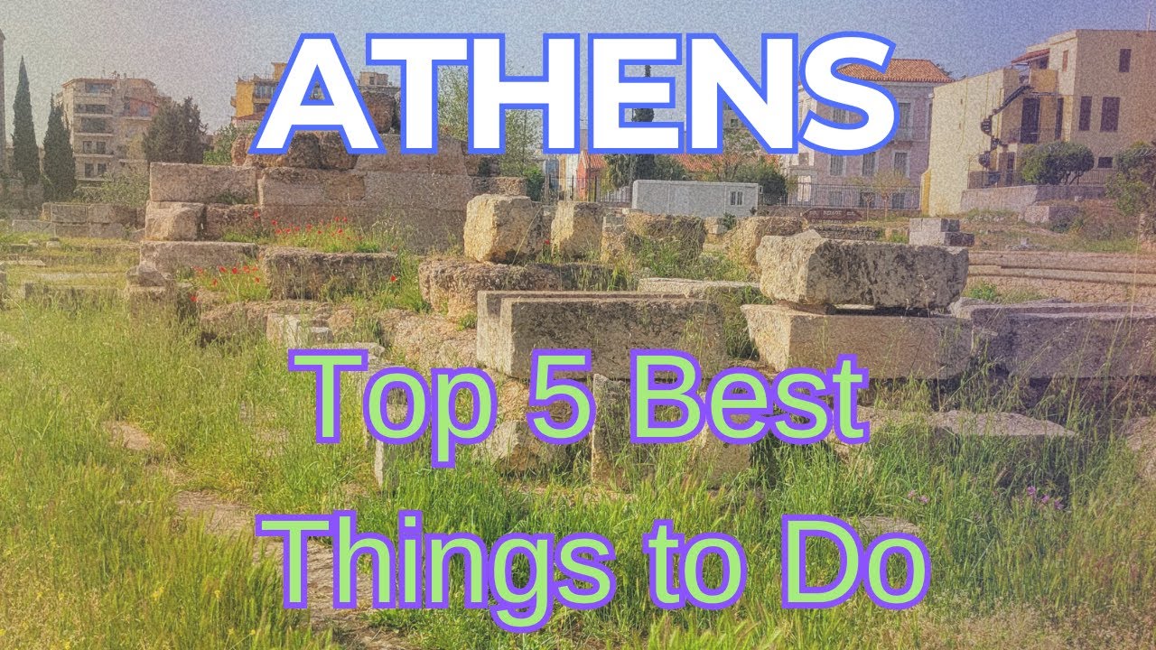Athens 5 Best (Not Free) Things to Do
