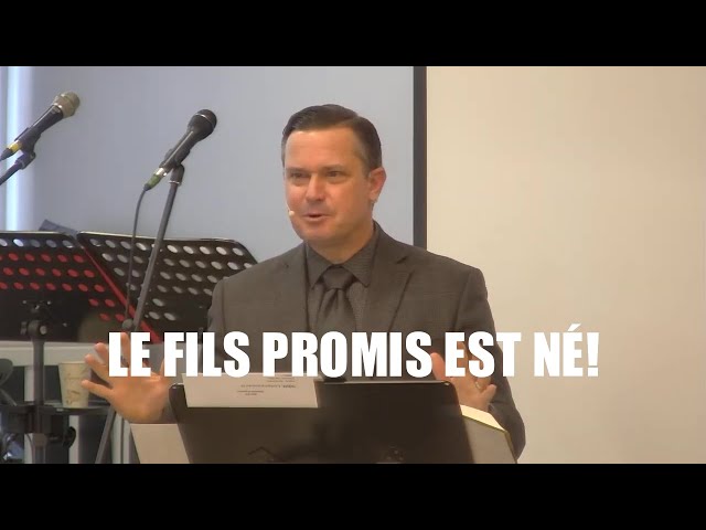 Le Fils promis est né!