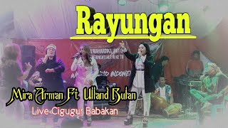 Rayungan - Mira Arman Ft Ulland Bulan | Balad Musik ( Live Cigugur Babakan )