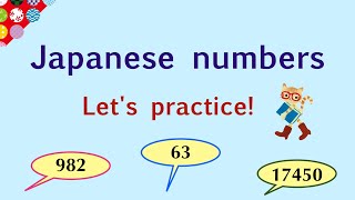 Practice Japanese numbers.  Let’s learn Japanese language!!(N5)