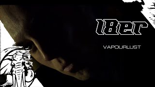 L8ER - Vapourlust (Music Video)