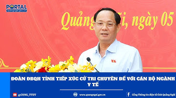 Đoàn ĐBQH tỉnh tiếp xúc cử tri chuyên đề với cán bộ ngành Y tế