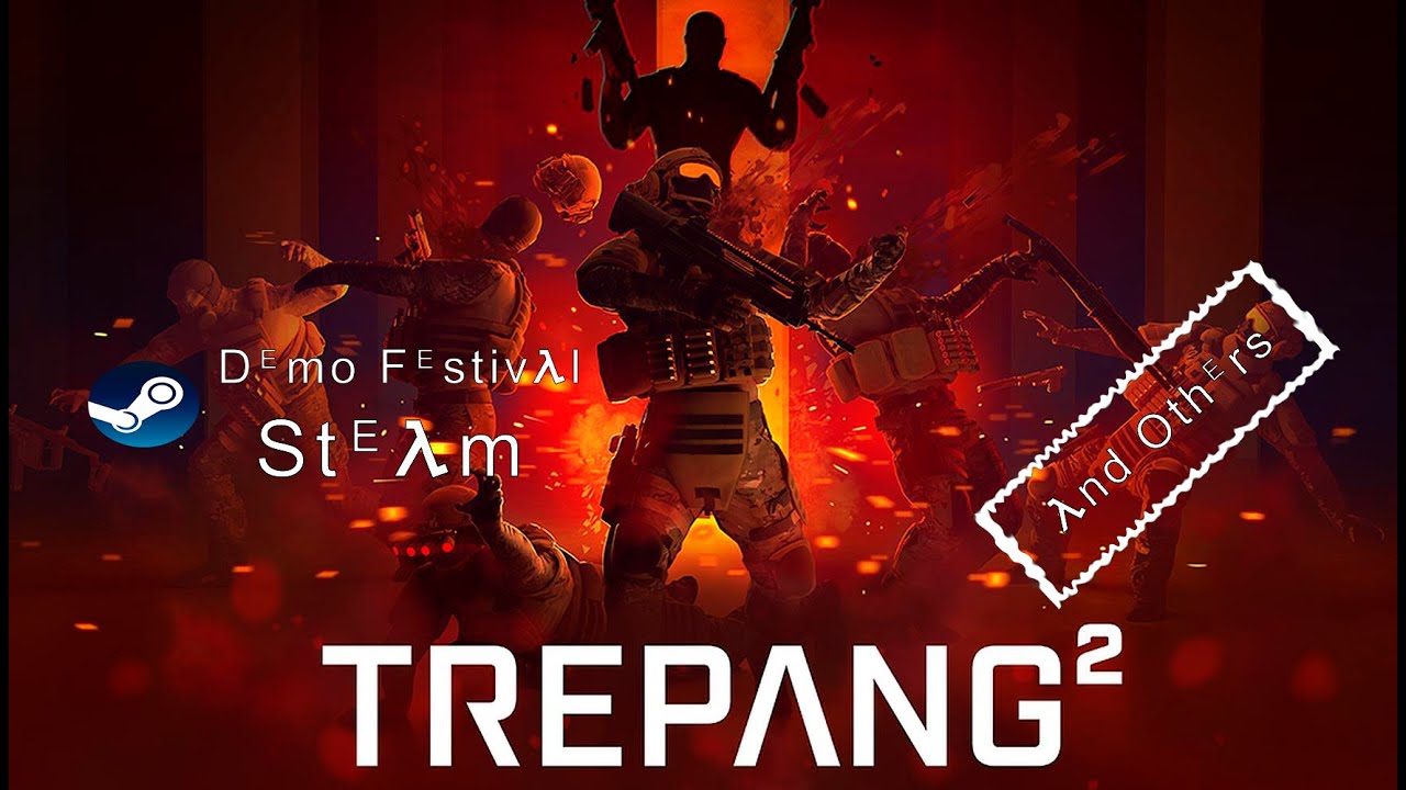 Trepang 2 (2022) И Другие. Стим фестиваль Демо игр.  Part 1