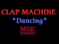 Clap machine  dancing 1982 mankin