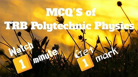 ⚡Watch 1⃣ minute ⚡ Get 1⃣ mark ⚡ TRB Polytechnic Physics One Marks.