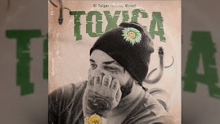 El Taiger Ft Wampi - Tóxica ( Audio Oficial )