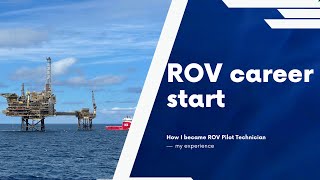 ROV career start. How I moved from ETO to ROV Pilot Technician position.