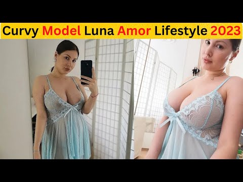 Curvy Model Luna Amor Biography, Career, Wiki, Curvy Outfit, Net Worth & Fashion