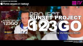 Sunset Project - 123Go (Dale & Harms Vs Killmode Remix)
