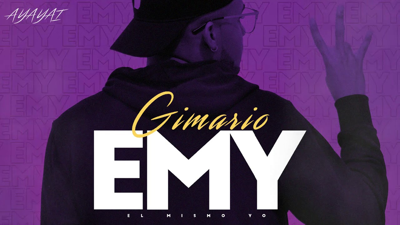 Watch Gimario - Ayayaii (Audio Oficial) on YouTube Watch Gimario - Ayayaii (Audio Oficial) on YouTube
