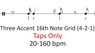 Taps only grid (3 accents) | 20-160 bpm 16th note grid sheet music