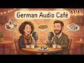 German Audio Café – Episode 3 – Turkish, Indian and Japanese Food &amp; Foreign Cuisines