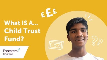 What IS A: Child Trust Fund (CTF)