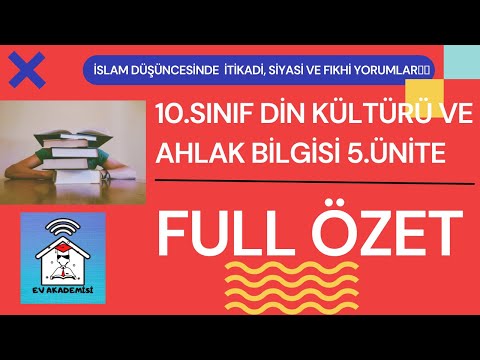 10.SINIF Din Kültürü ve Ahlak Bilgisi 5.Ünite FULL ÖZET konu anlatım videosu Ev Akademisi