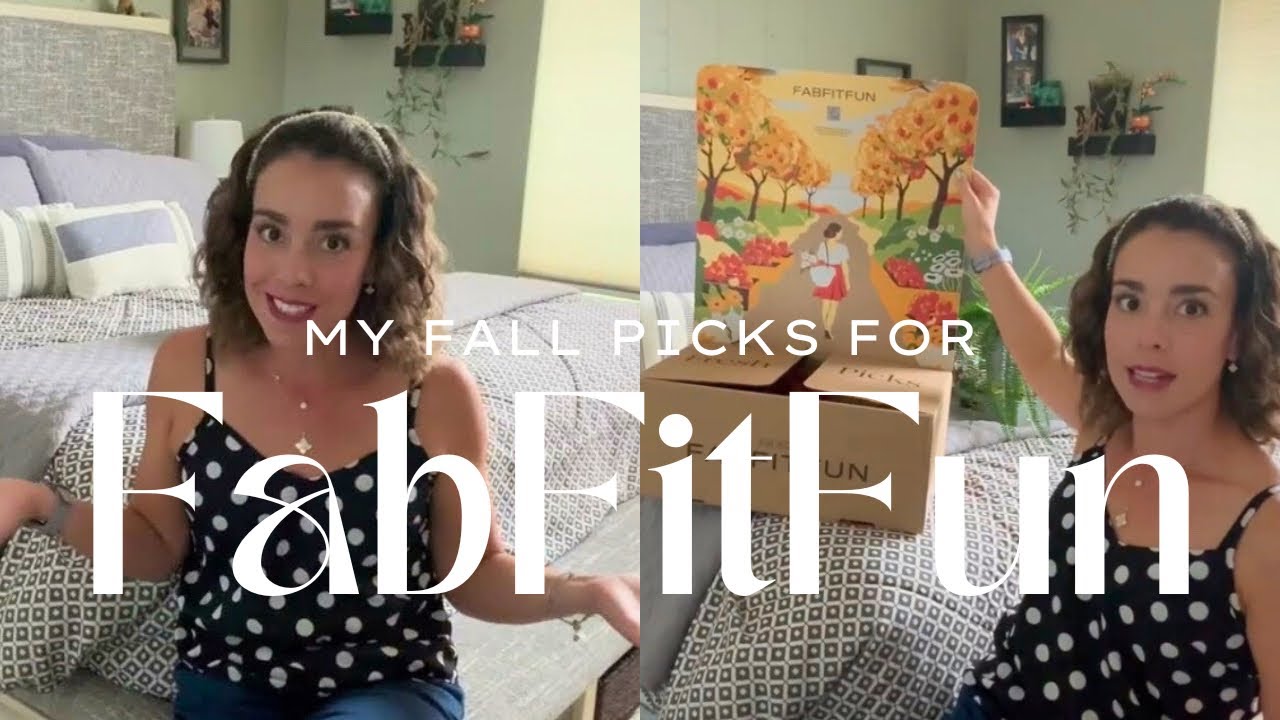 FabFitFun Unboxing: My Seasonal Picks For This Fall.