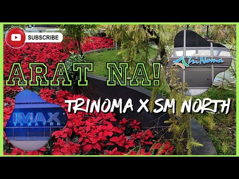 TRINOMA x SM NORTH