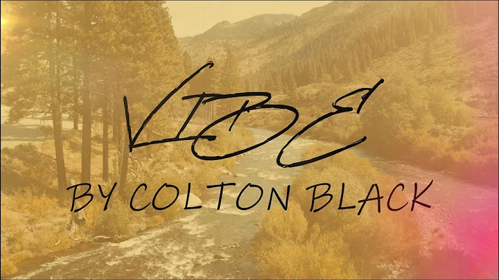 "Vibe" by Colton Black