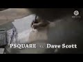 Psquare Ft Dave Scott Bring It On Z0Z1
