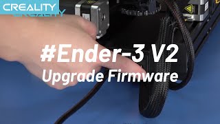 How to Update Ender-3 V2 Firmware