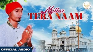 Mitha Tera Naam - Happy Mumtaj || Jassi Mahalon || New Punjabi Devotional Song || Raja Sahib Record