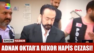 Adnan Oktar'a 8 bin 658 yıl hapis! Resimi