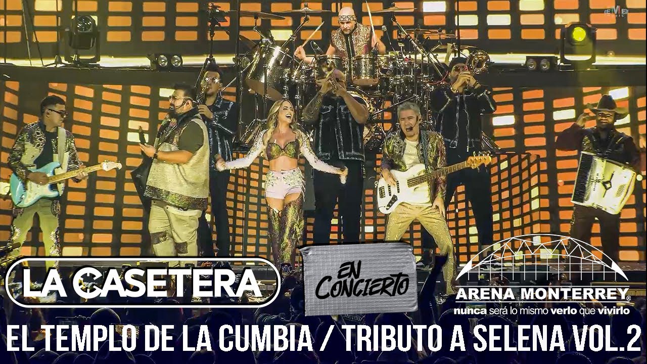 La Casetera - El Templo De La Cumbia / Tributo A Selena Vol. 2 EN CONCIERTO Desde La Arena Monterrey