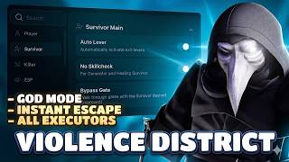 [Free] Violence District Script — NO KEY, Instant Escape, God Mode, Always Win, ESP ALL (BEST)