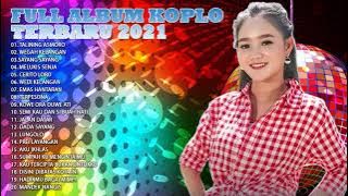 Full Album Koplo Terbaru 2021 - Safira Inema, Syahiba Saufa - Melukis Senja, Sayang Sayang