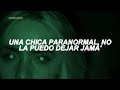 Chica Paranormal - Paulo Londra (Letra + Video Oficial)