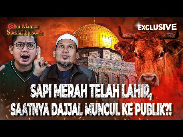 VIRAL SAPI MERAH FT UST RAHMAT BAEQUNI!! HURU-HARA DAHSYATT TANDA AWAL KEDATANGAN IMAM MAHDI?! class=