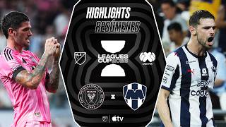 Inter Miami CF vs. CF Monterrey | Leagues Cup | Full Match Highlights