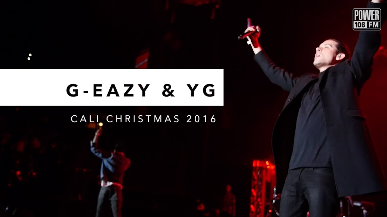 G Eazy  YG Perform FDT LIVE At Cali Christmas 2016